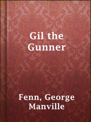 cover image of Gil the Gunner